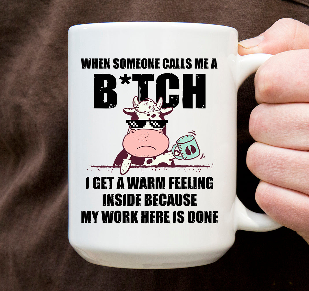 When someone calls me a.....
