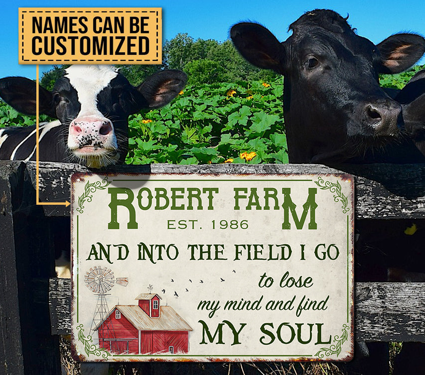 And into the field i go - Printed Metal Sign