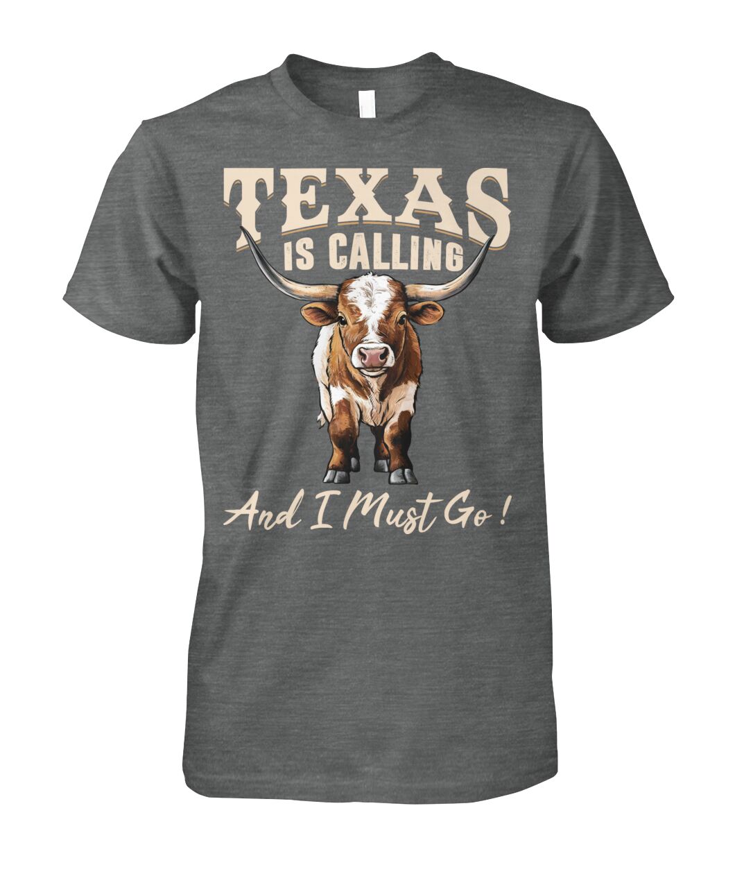 Texas is Calling and I Must Go unisex t-shirt , Hoodies for farmers - myfunfarm