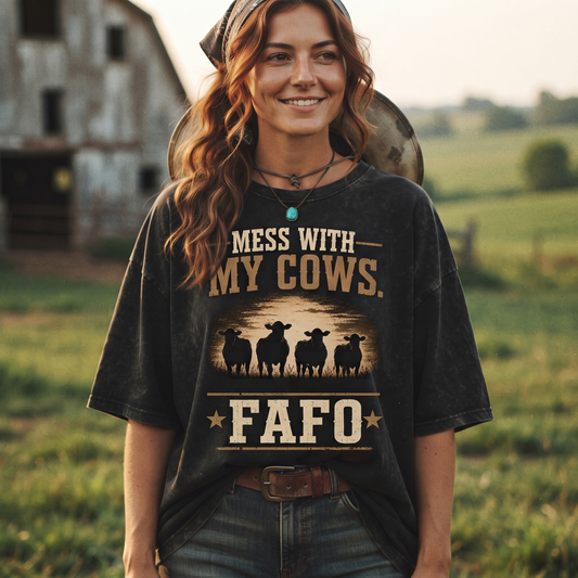 Mess With My Cows. FAFO Unisex T-Shirt,  Funny Cow Comfort Colors Shirt