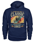 Im not old im a classic - Personalized T-shirt and Hoodie