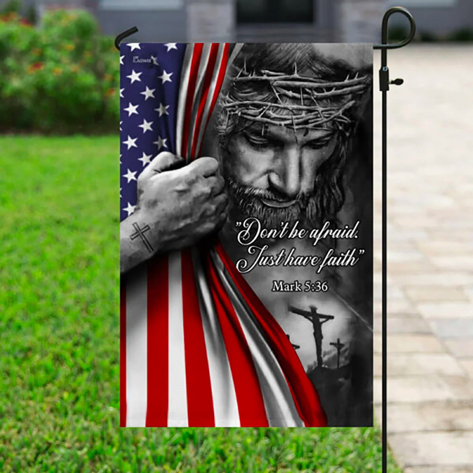 Don’t Be Afraid, Just Have Faith - Jesus American Flag - myfunfarm