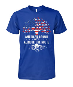 American grown with agriculture roots unisex t-shirt , Hoodies for farmers