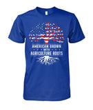 American grown with agriculture roots unisex t-shirt , Hoodies for farmers