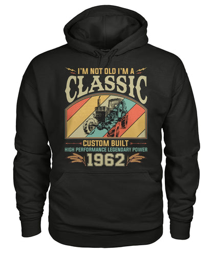 Im not old im a classic - Personalized T-shirt and Hoodie