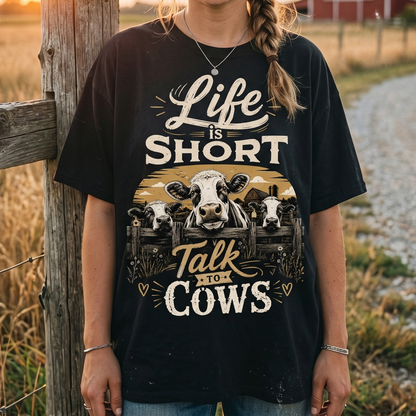 Life is short Talk to Cows Unisex T-Shirt,  Funny Cow Comfort Colors Shirt