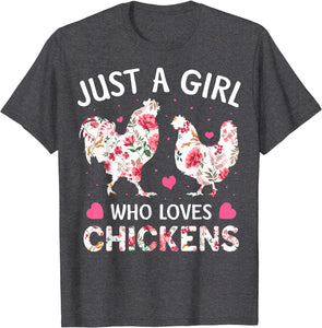 Just a Girl Who Loves Chickens Unisex  T-Shirt