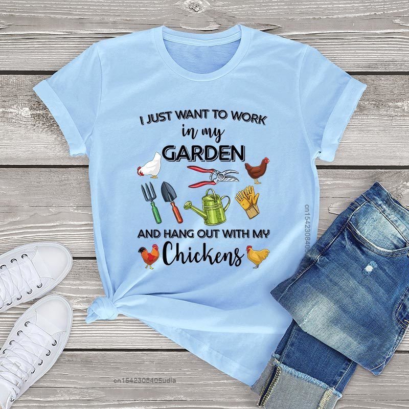 I Just Want To Work In My Garden And Hang Out With Chickens Unisex T-Shirt