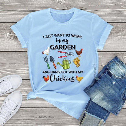 I Just Want To Work In My Garden And Hang Out With Chickens Unisex T-Shirt