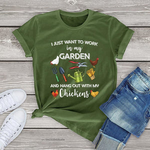 I Just Want To Work In My Garden And Hang Out With Chickens Unisex T-Shirt