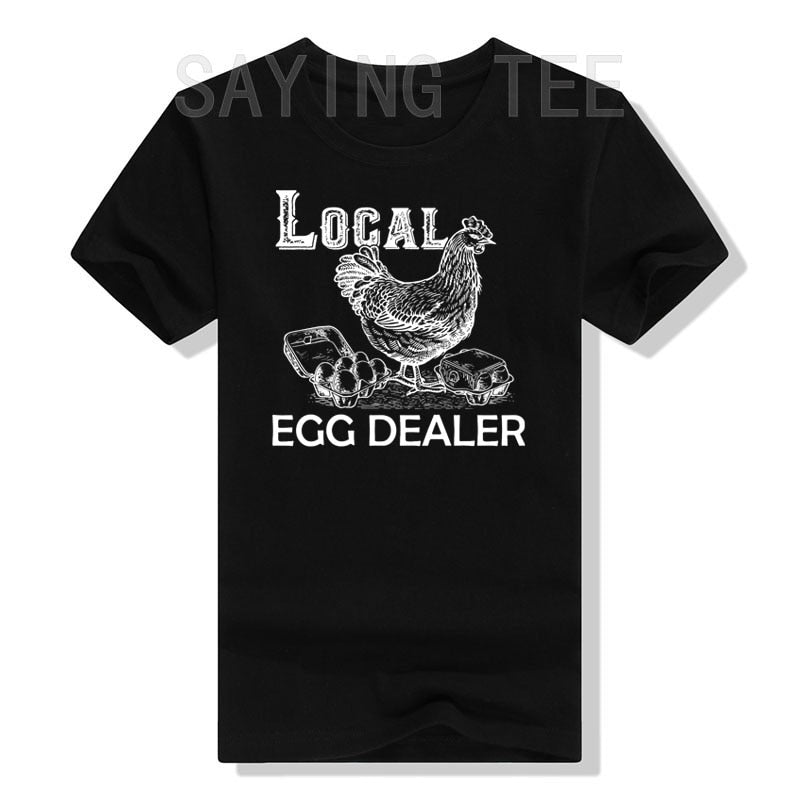 Funny Local Egg Dealers unisex T-Shirt for Chicken Lovers - myfunfarm