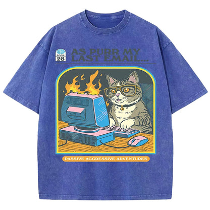 As purr my lasst email-funny Cat Unisex Washed Tees - myfunfarm