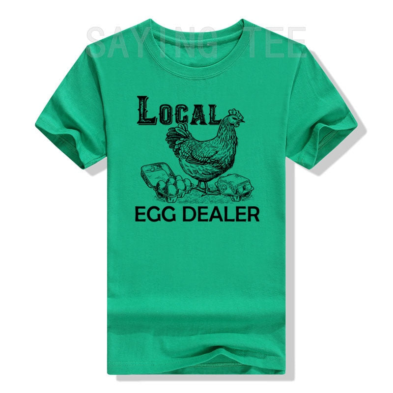 Funny Local Egg Dealers unisex T-Shirt for Chicken Lovers - myfunfarm