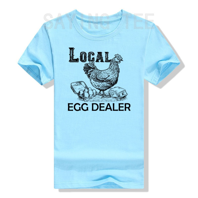 Funny Local Egg Dealers unisex T-Shirt for Chicken Lovers - myfunfarm