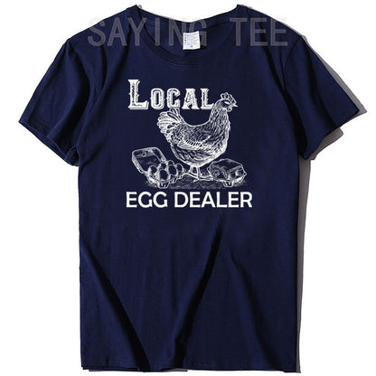 Funny Local Egg Dealers unisex T-Shirt for Chicken Lovers - myfunfarm