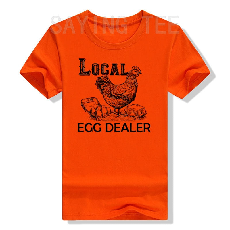Funny Local Egg Dealers unisex T-Shirt for Chicken Lovers - myfunfarm