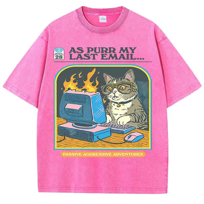 As purr my lasst email-funny Cat Unisex Washed Tees - myfunfarm