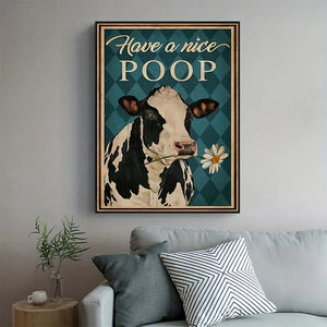 Have A Nice Poop Cow Canvas print Wall Art Funny Pictures Home Decor