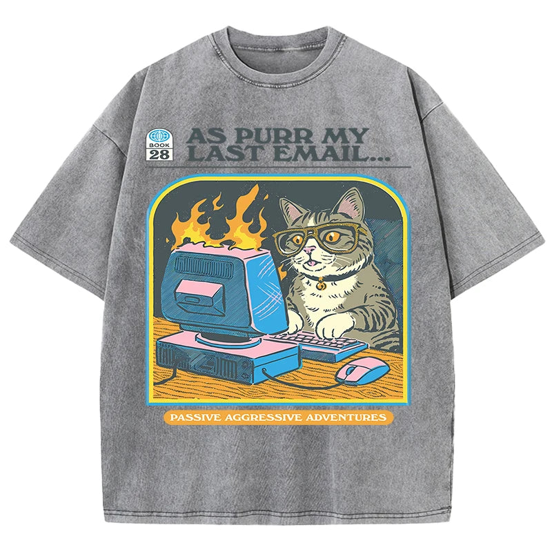 As purr my lasst email-funny Cat Unisex Washed Tees - myfunfarm