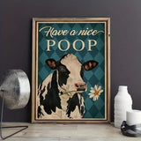 Have A Nice Poop Cow Canvas print Wall Art Funny Pictures Home Decor