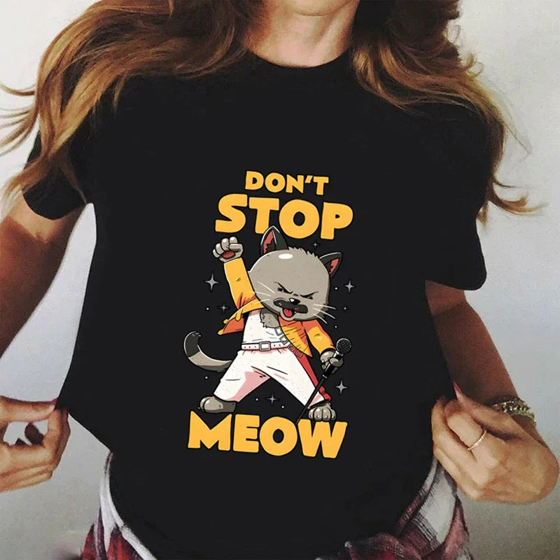 DON’T STOP MEOW Women T-Shirt Printing Singing Cat