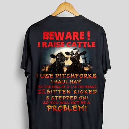 Beware i raise cattle - unisex  t-shirt , Hoodies, sweatshirt Halloween for farmer - myfunfarm