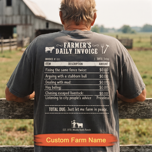 Personalized FARMER’S DAILY INVOICE, Custom Farm Name Shirt