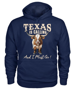 Texas is Calling and I Must Go unisex t-shirt , Hoodies for farmers