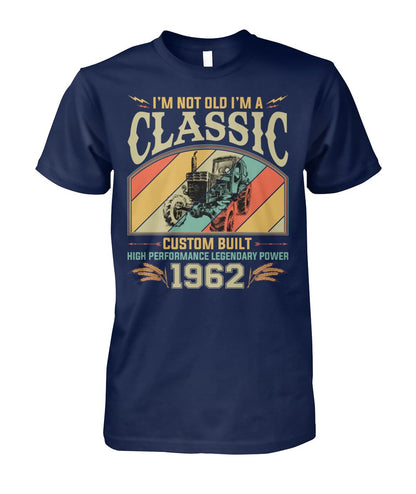 Im not old im a classic - Personalized T-shirt and Hoodie