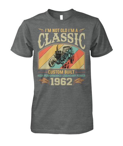 Im not old im a classic - Personalized T-shirt and Hoodie