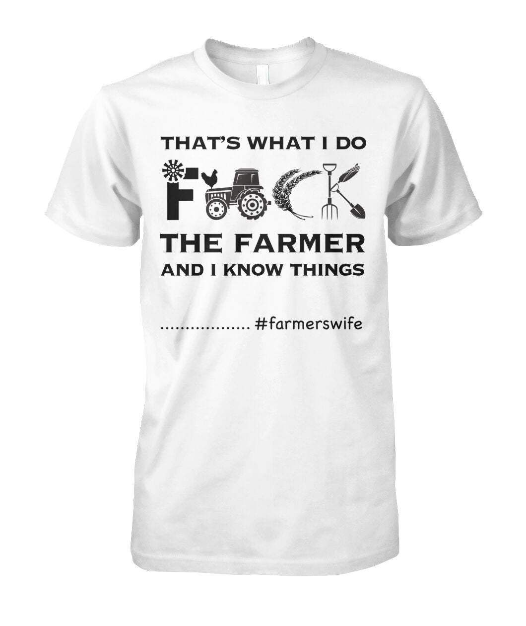 That's what i do  - farmerswife - funny design unisex  t-shirt , Hoodies