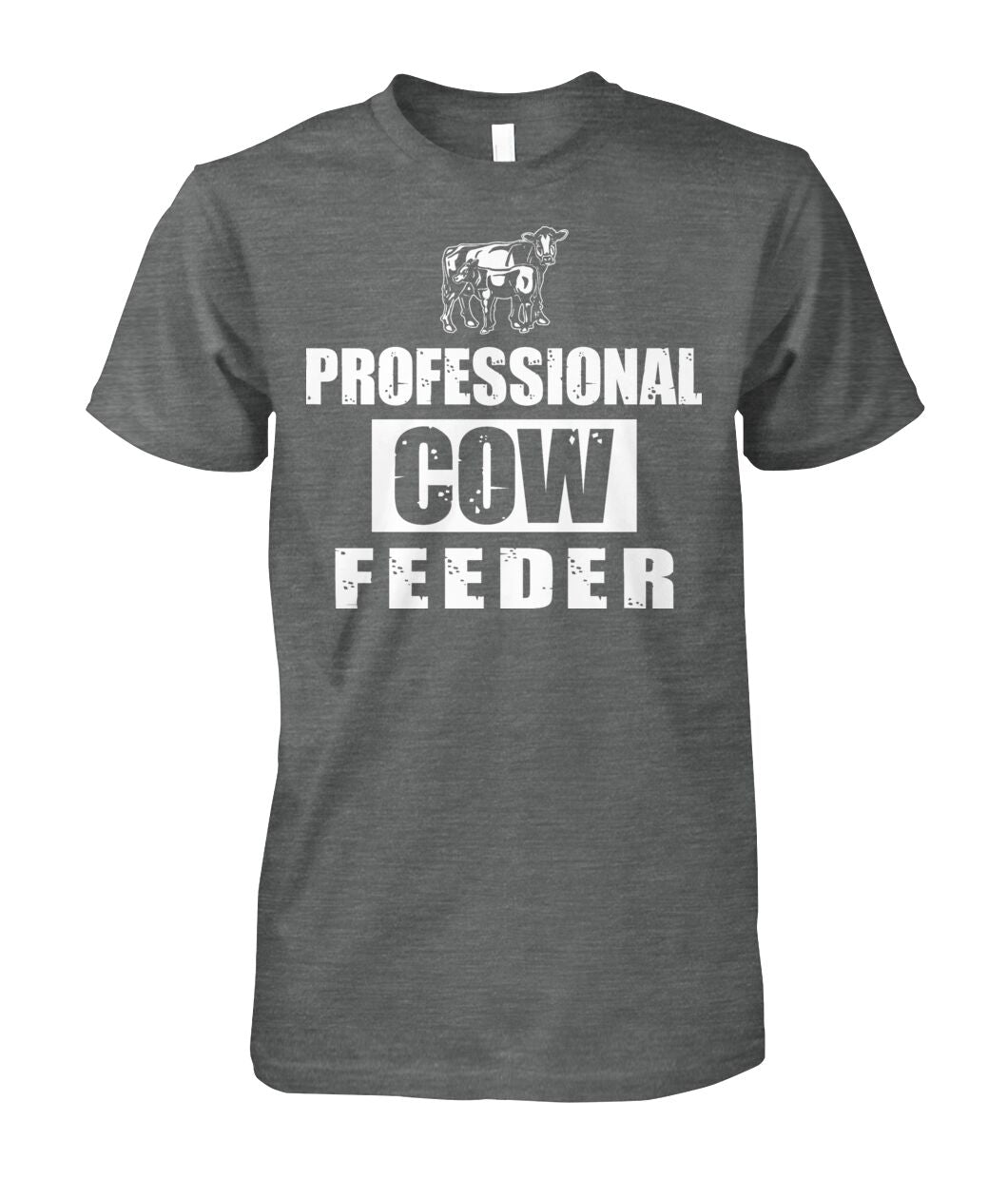 Professionnal cow feeder - Men's and Women's t-shirt , Vneck, Hoodies - myfunfarm - clothing acceessories shoes for cow lovers, pig, horse, cat, sheep, dog, chicken, goat farmer