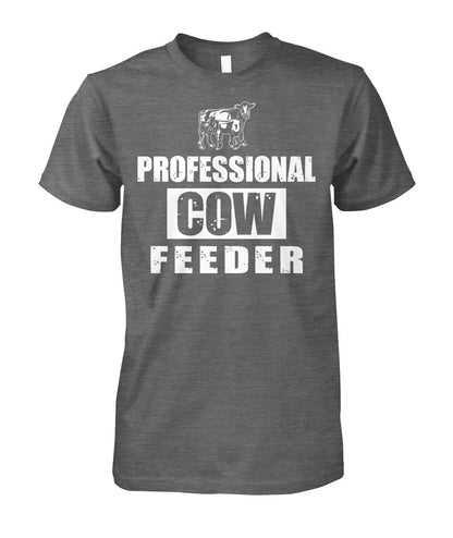 Professionnal cow feeder - Men's and Women's t-shirt , Vneck, Hoodies - myfunfarm - clothing acceessories shoes for cow lovers, pig, horse, cat, sheep, dog, chicken, goat farmer