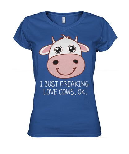I just freaking love cow , ok - Men's and Women's t-shirt , Vneck, Hoodies - myfunfarm - clothing acceessories shoes for cow lovers, pig, horse, cat, sheep, dog, chicken, goat farmer