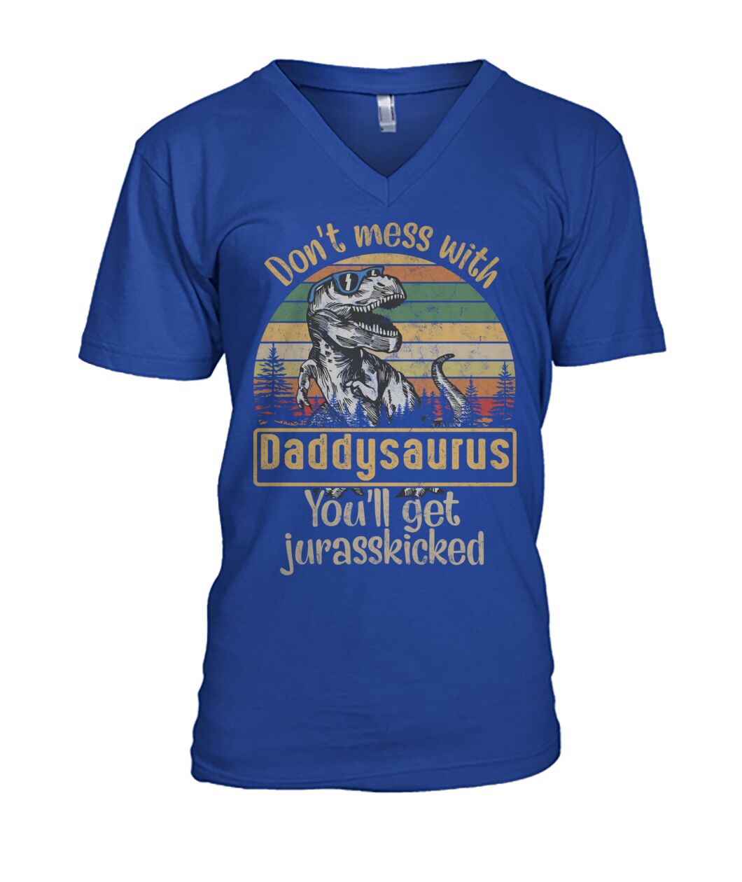 Don't mess with daddysaurus - funny design unisex  t-shirt , Hoodies