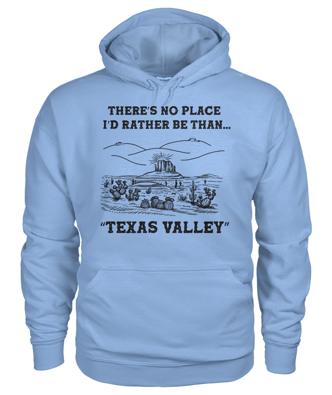 There's no place i'd rather be than Texas valley