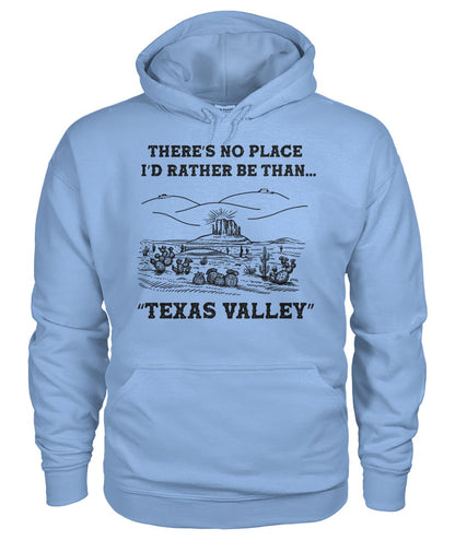 There's no place i'd rather be than Texas valley