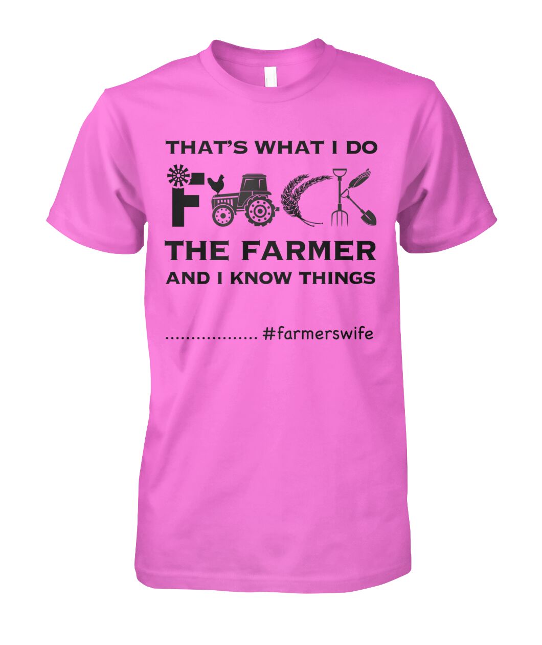 That's what i do  - farmerswife - funny design unisex  t-shirt , Hoodies