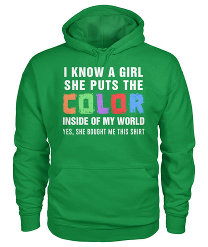 i know a girl, she puts  the color inside  of my world