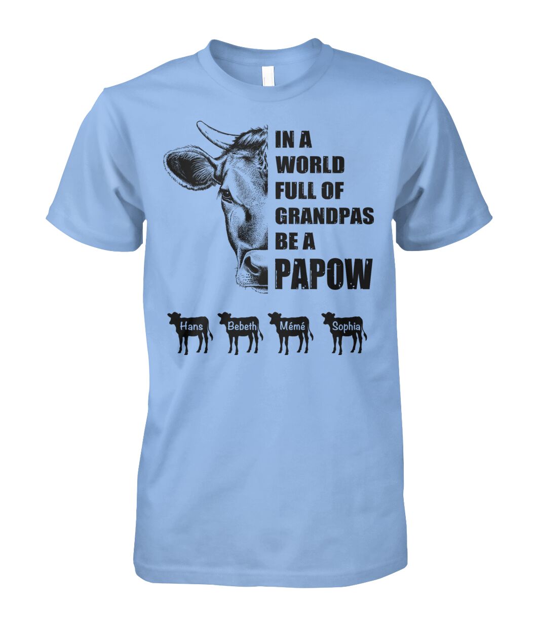 In a world full of Grandpas be a Papow - funny design unisex  t-shirt , Hoodies