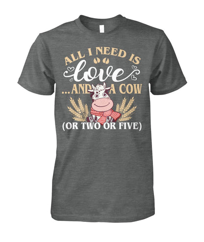 All i need i love and cows - Men's and Women's t-shirt , Vneck, Hoodies - myfunfarm - clothing acceessories shoes for cow lovers, pig, horse, cat, sheep, dog, chicken, goat farmer