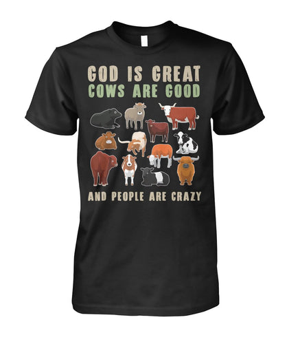 God is great cows are good and people are crazy