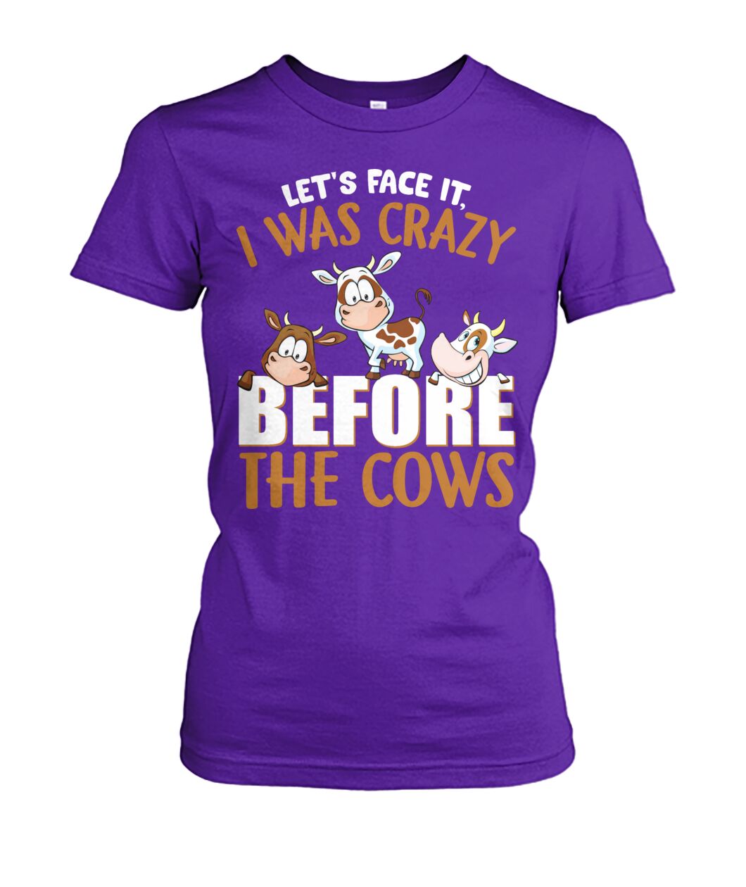 let's face it, i was crazy before the cows - unisex  t-shirt , Hoodies - myfunfarm
