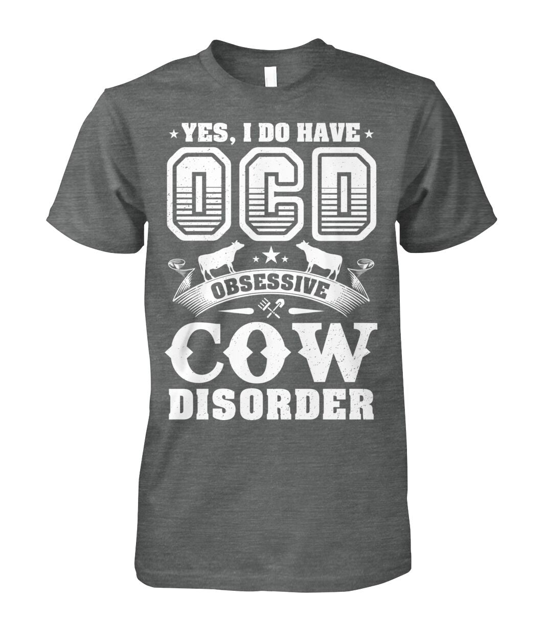 Yes i do have OCD - Men's and Women's t-shirt , Vneck, Hoodies - myfunfarm - clothing acceessories shoes for cow lovers, pig, horse, cat, sheep, dog, chicken, goat farmer