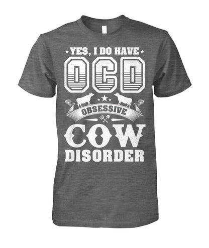 Yes i do have OCD - Men's and Women's t-shirt , Vneck, Hoodies - myfunfarm - clothing acceessories shoes for cow lovers, pig, horse, cat, sheep, dog, chicken, goat farmer