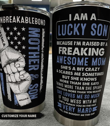 Lucky Son Of An Awesome Mom - Personalized Tumbler Cup - Gift For Son