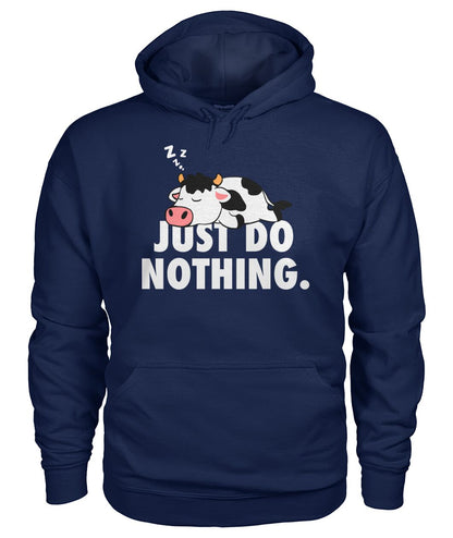 Just do nothing - funny  unisex  t-shirt , Hoodies