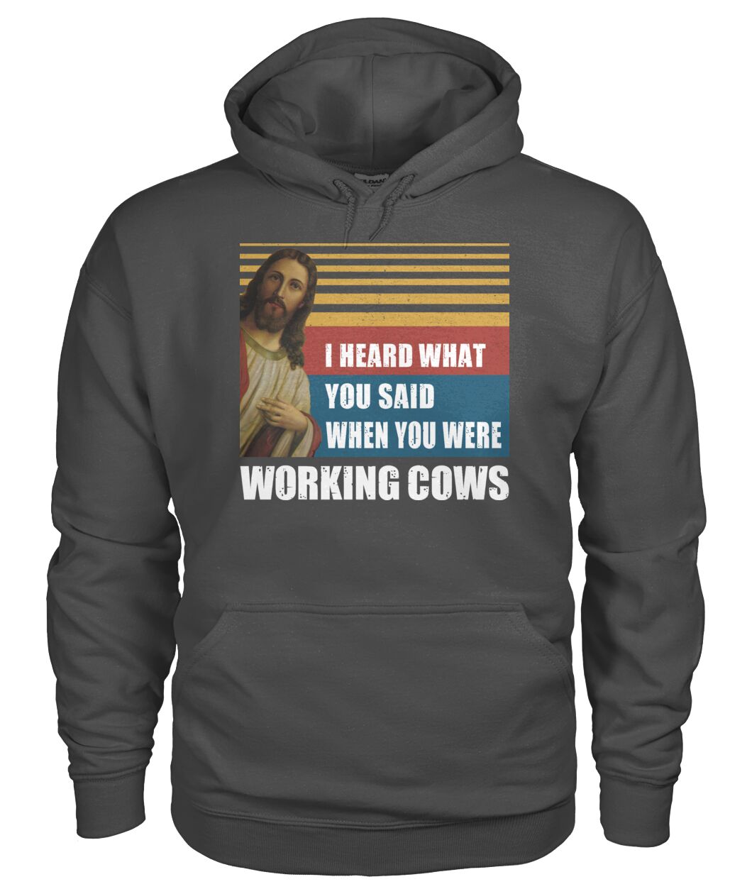 I heard what you said when you were working cows - Men's and Women's t-shirt - myfunfarm - clothing acceessories shoes for cow lovers, pig, horse, cat, sheep, dog, chicken, goat farmer