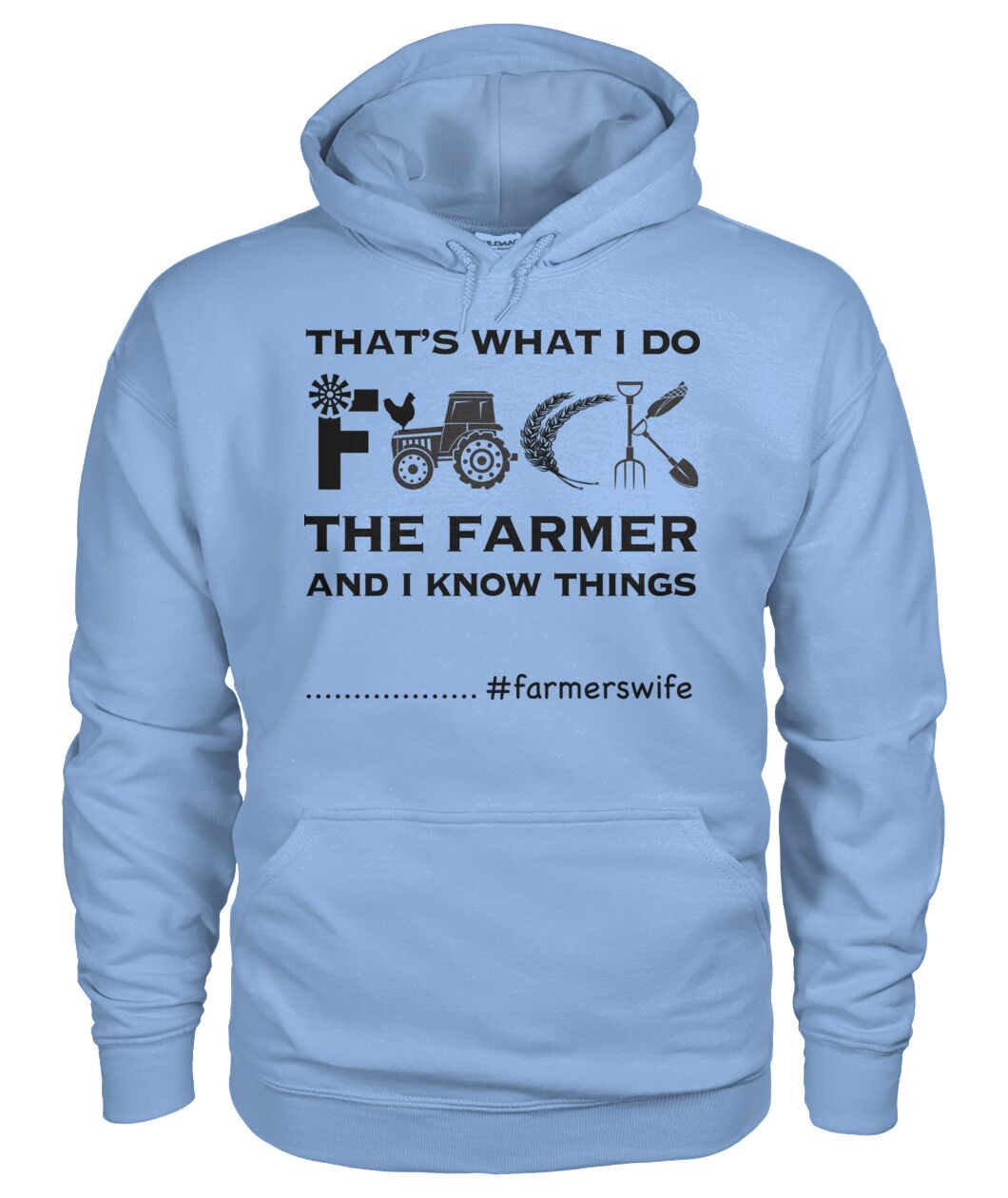 That's what i do  - farmerswife - funny design unisex  t-shirt , Hoodies