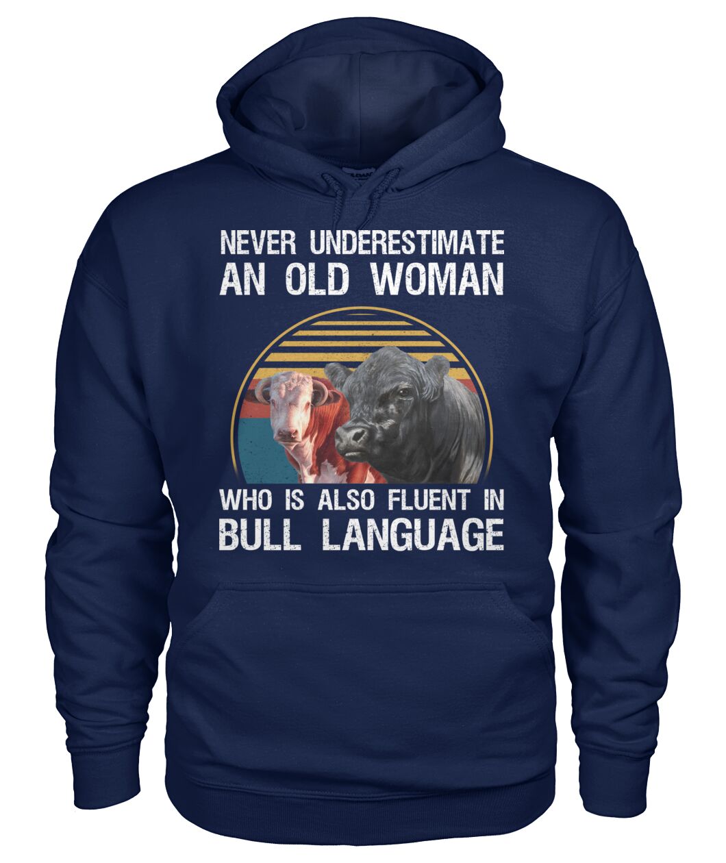 Never underestimate an old woman who is also fluent in bull language